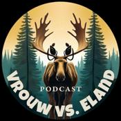 Podcast Vrouw VS. Eland