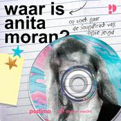 Podcast Waar is Anita Moran?