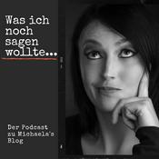Podcast Was ich noch sagen wollte....