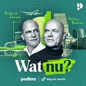 Podcast Wat nu? met Diederik Samsom & Mathijs Bouman