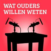 Podcast Wat Ouders Willen Weten