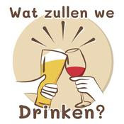 Podcast Wat zullen we drinken? 🍻