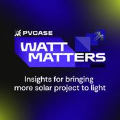 Podcast Watt Matters by PVcase