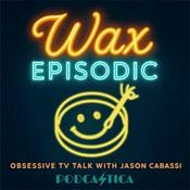 Podcast Wax Episodic | Pluribus • IT: Welcome to Derry • Fallout