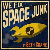 Podcast We Fix Space Junk