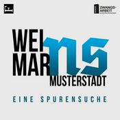 Podcast Weimar: NS-Musterstadt. Eine Spurensuche