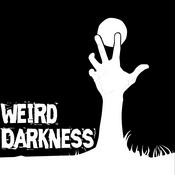 Podcast Weird Darkness: Paranormal & True Crime Stories