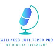 Podcast Wellness Unfiltered Pro