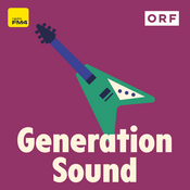Podcast Generation Sound - der FM4 Musikpodcast