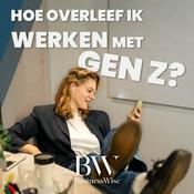 Podcast Hoe overleef ik werken met Gen Z | BusinessWise