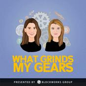 Podcast What Grinds My Gears