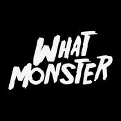 Podcast What Monster