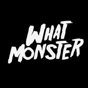 Podcast What Monster