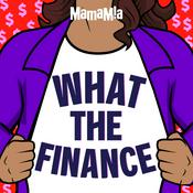 Podcast What The Finance