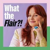 Podcast What the Flair?!