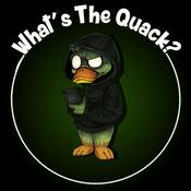 Podcast What's The Quack?