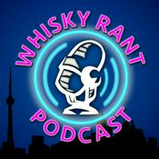 Podcast Whisky Rant Podcast
