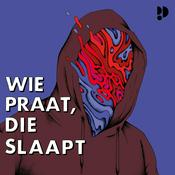 Podcast Wie praat, die slaapt