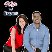 Podcast Wife vs The Expert