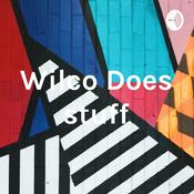 Podcast Wilco Does stuff