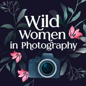 Podcast Wild Women in Photography