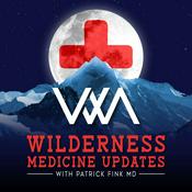 Podcast Wilderness Medicine Updates