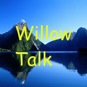 Podcast Willow Talk