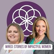 Podcast WIRED: Stories of Impactful Women