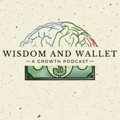 Podcast Wisdom and Wallet: A Growth Podcast