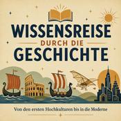 Podcast Wissensreise durch die Geschichte