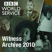 Podcast Witness History: Archive 2010