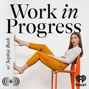 Podcast Work in Progress with Sophia Bush