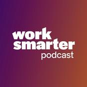 Podcast Work Smarter Podcast