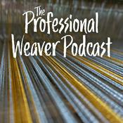 Podcast Professional Weaver Podcast