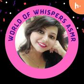 Podcast World of Whisper ASMR