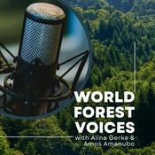 Podcast #WorldForestVoices - Sharing the voices of forests