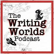 Podcast Writing Worlds: Conversations About World Building