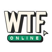 Podcast WTF Online
