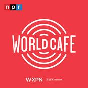 Podcast World Cafe Words and Music Podcast