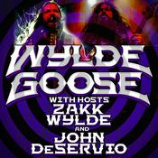 Podcast Wylde Goose with Zakk Wylde and John DeServio