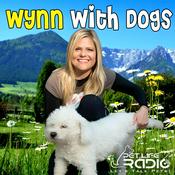 Podcast Wynn With Dogs- Healthy & Happy Dogs - Pet Life Radio Original