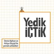 Podcast Yedik İçtik