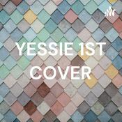Podcast YESSIE 1ST COVER