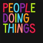 Podcast People Doing Things
