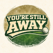 Podcast You're Still Away