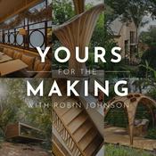 Podcast Yours For The Making with Robin Johnson