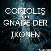 Podcast Coriolis - Gnade der Ikonen