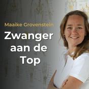 Podcast Zwanger aan de Top