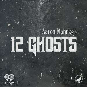 Luister naar 12 Ghosts in de app