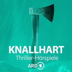 Luister naar Knallhart - Die ARD Thriller-Hörspiele in de app